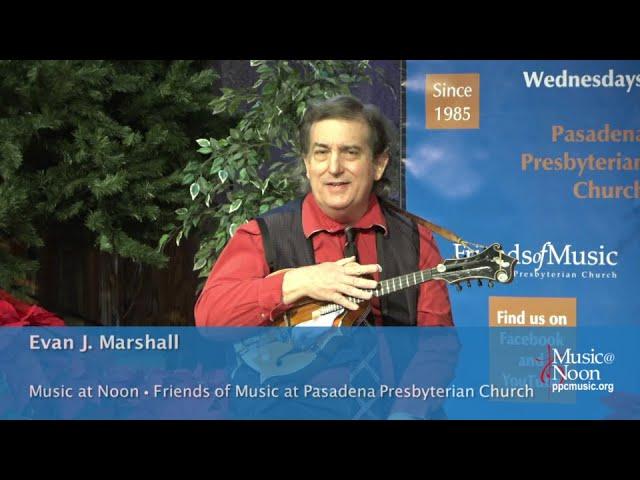 Evan J. Marshall, mandolin