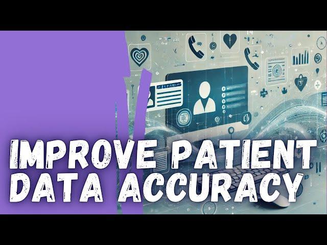 How Outdated Patient Data Can Harm Your Practice – and How to Fix It