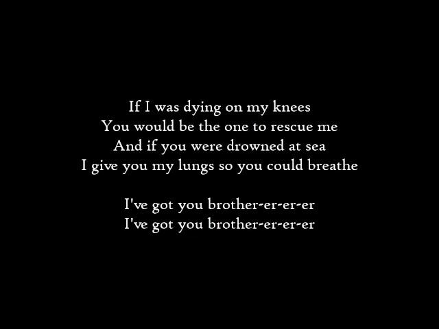 Kodaline - Brother - Lyrics