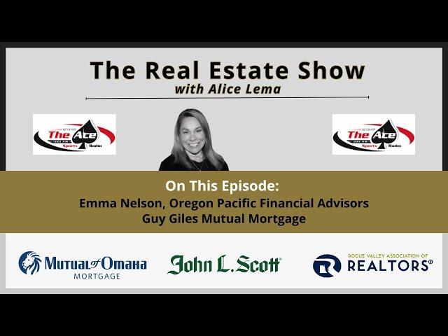 The Real Estate Show with Emma Nelson, Pacific Financial Advisors