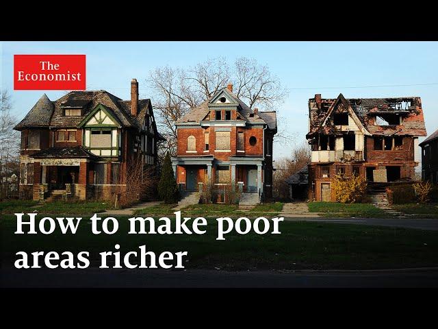 How to make poor areas richer