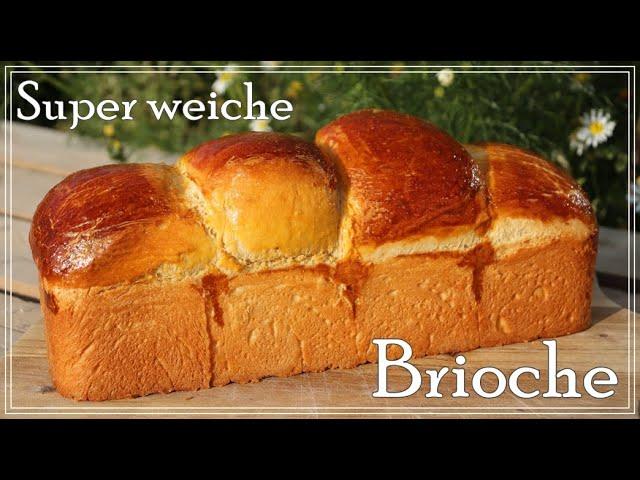 Super weiche Brioche / Weltbeste Brioche backen / Einfaches Brioche Rezept / Lecker im Landhaus