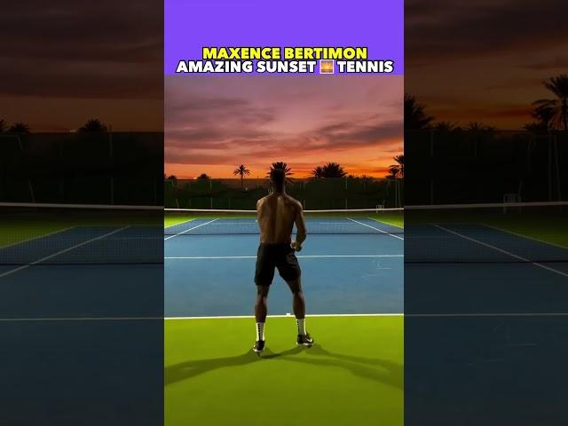 MAXENCE BERTIMON GREAT TENNIS WITH AMAZING SUNSET #tennis #shorts