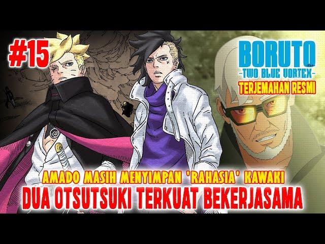 [OFFICIAL] BORUTO TWO BLUE VORTEX CHAPTER 15DUA OTSUTSUKI TERKUAT BEKERJASAMARAHASIA AMADO