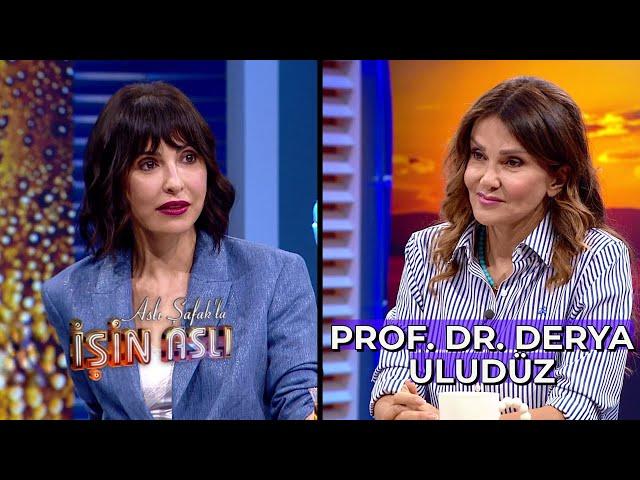 Aslı Şafak'la İşin Aslı - Prof. Dr. Derya Uludüz | 23 Temmuz 2024