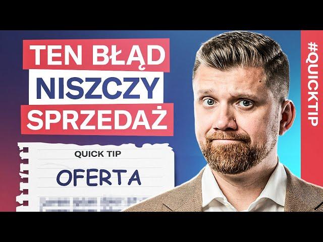 Co musi zawierać OFERTA, która sprzedaje? #QuickTip