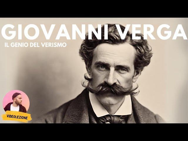 GIOVANNI VERGA - vita, opere, pensiero