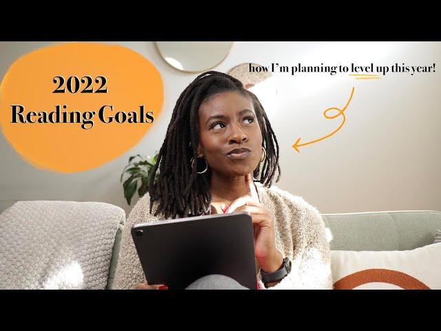 all of my 2022 reading goals | Reading + BookTube Channel