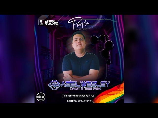 Música De Antro 2021 - Aziel Wesley (Live In Purple Nigth Club 2021) Pride After Fest