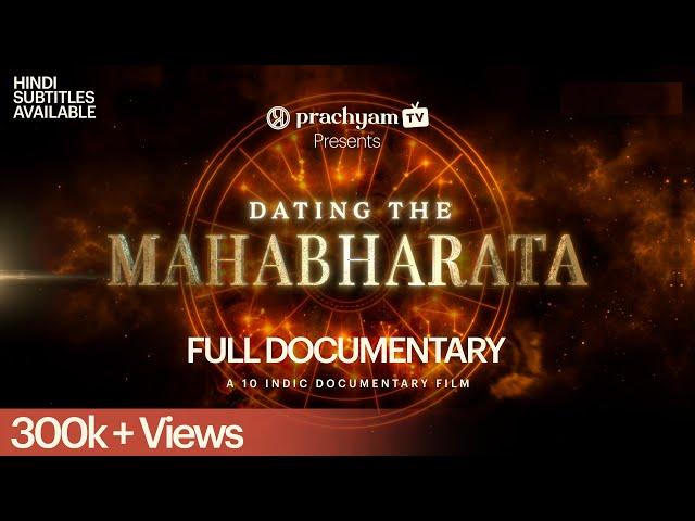 Dating The Mahabharata | The 5561 BCE Revealation | Official Full Film | Nilesh Oak | Prachyam