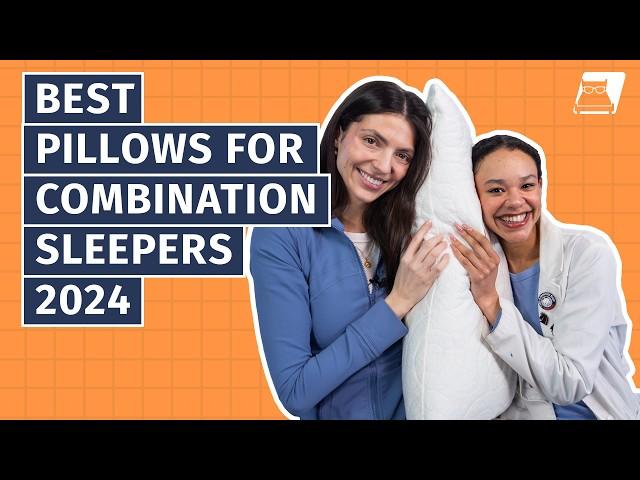 Best Pillows For Combo Sleepers - Our Top 5 Picks!