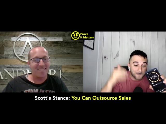 Can you Outsource Sales? - Prove It Matters (Ft. Scott Zakheim (Landmark Ventures) (By Leo Morejon)