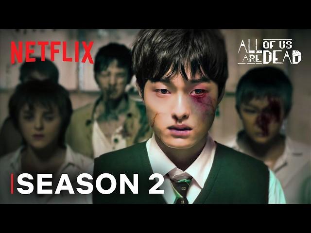 All of Us Are Dead | Season 2 Trailer (2024) | Netflix