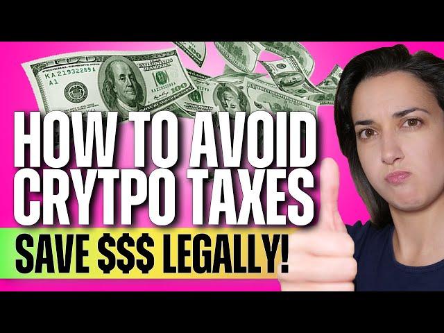 How to Avoid Crypto Taxes?  (Save $$$ Legally! ) - #Crypto CPA Explains