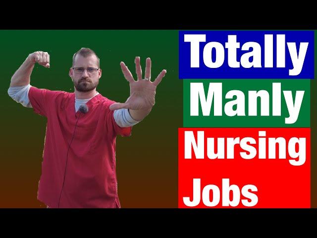 5 best nursing jobs for male nurses