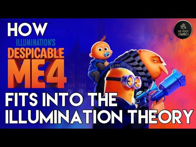 How DESPICABLE ME 4 Fits Into The Illumination Theory