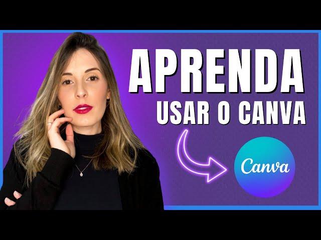 Como usar o Canva? | PASSO A PASSO do Zero Para Iniciantes (Atualizado 2023)