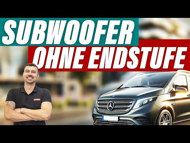 Subwoofer ohne Endstufe direkt am Autoradio? Geht das? | Mercedes Vito 447