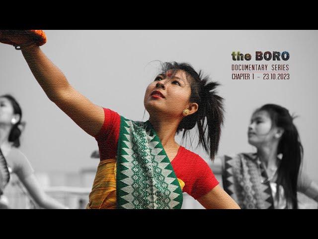 the BORO | Ch. 1 | Documentary | BORO जनजाति का इतिहास |  Boroni Jarimin