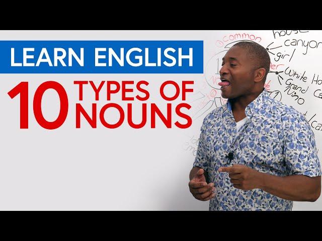 Learn English Grammar: 10 Types of Nouns