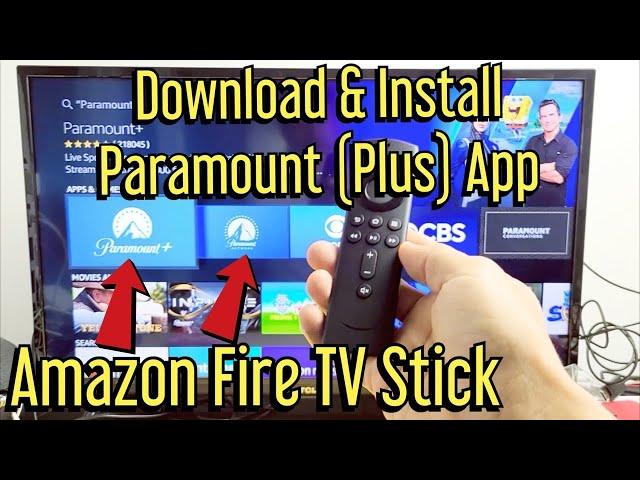 Fire TV Stick: How to Download & Install Paramount / Paramount Plus App