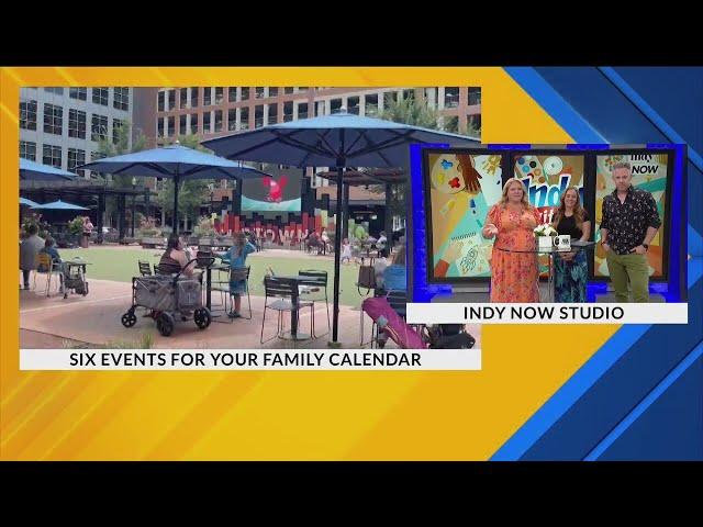 Six Events for Your Family presented by Indy with Kids! - 8/21/24