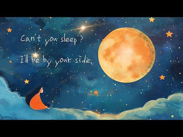 Sleep music that comforts you when you’re having a hard time - “Comfort of the Moon“