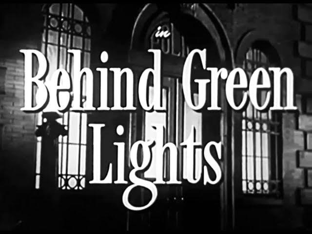 Film Noir - Behind Green Lights