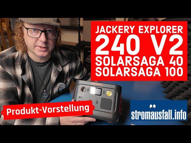 Jackery Explorer 240 v2, SolarSaga 100 NEU, SolarSaga 40 | kompakte Powerstation