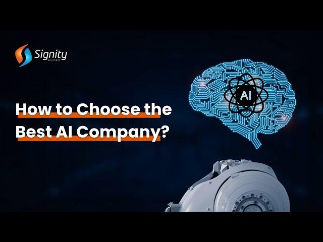 How to Choose the Best AI Company?