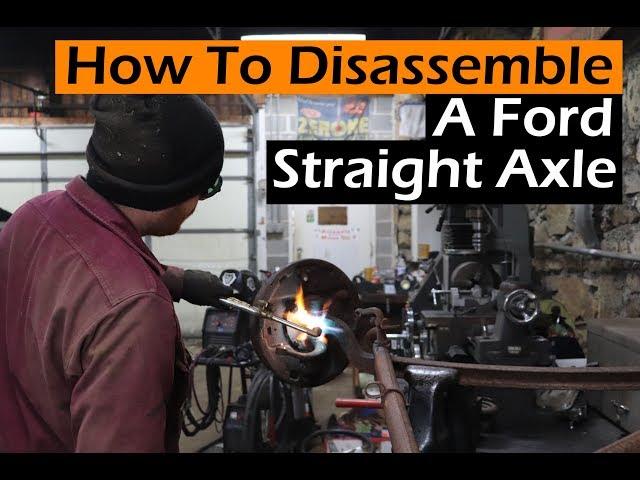 How To Separate Rusty Stuck Bolts- Disassembling An Early Ford Straight Axle