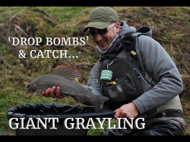 HOW TO CATCH GRAYLING... 'DROPPING BOMBS!