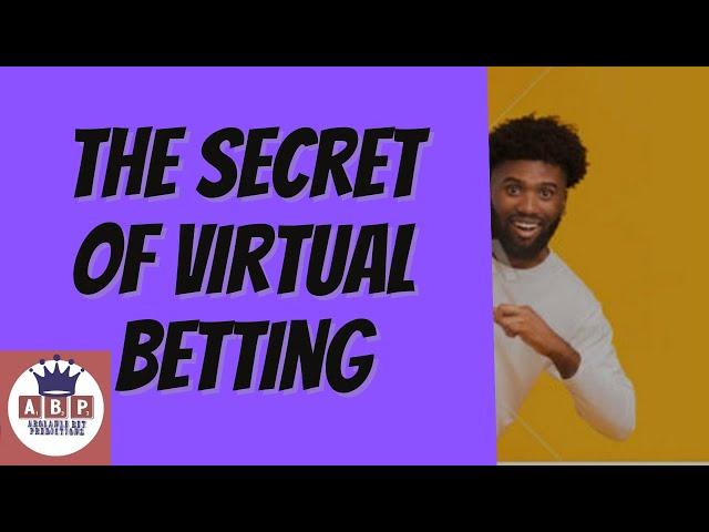 SECRET OF VIRTUAL FOOTBALL BETTING / TIPS ON VIRTUAL SPORT BETTING / STRATEGY OF VIRTUAL BETTING