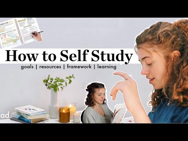 How To Self Study Effectively.  step by step guide to teach yourself anything!!