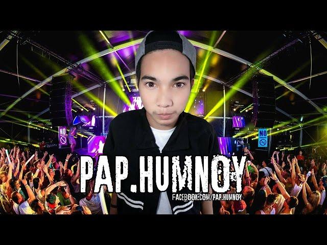 PAP.HUMNOY - เอ้า!! ว่าไงสายย่อ (Original Mix)