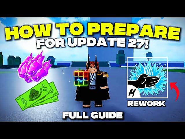 How to Prepare for Blox Fruits Update 27 (FULL GUIDE)