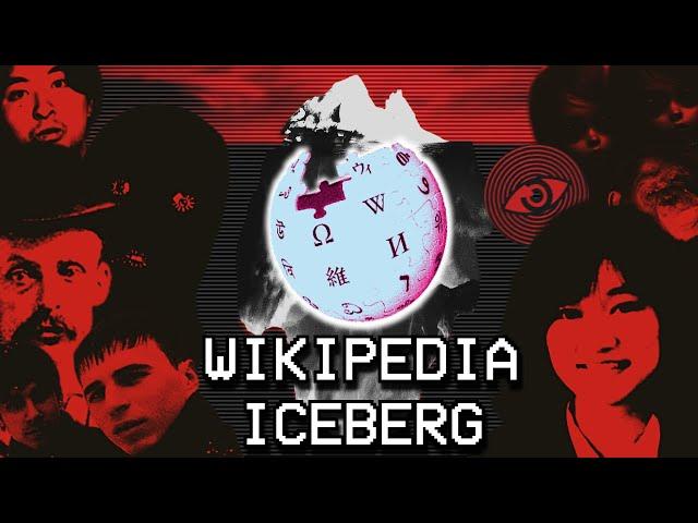 The COMPLETE Disturbing Wikipedia Iceberg Explained