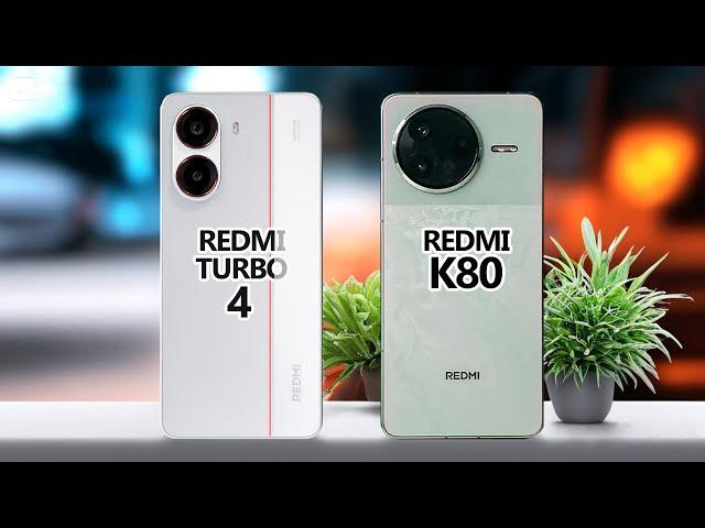 Redmi Turbo 4 vs Redmi K80: Full Specs Comparison – Which One Wins?