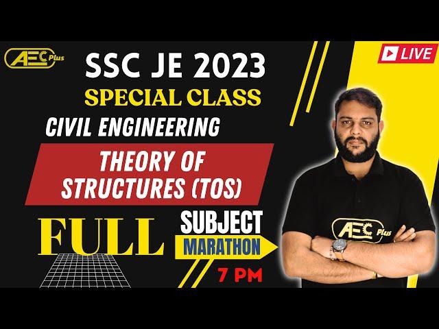 Complete Subject 1 Video | Theory of Structure (TOS)- Marathon | Civil Engineering(CE) | SSC JE 2023