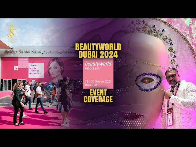 Beautyworld Middle East 2024 | General Coverage  