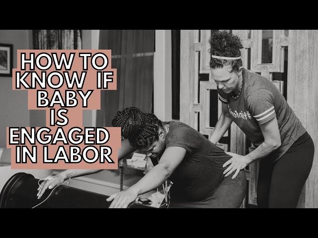 Is baby engaged? // Tips for a Faster Labor // How to Know Baby's Position // Dilation Pt. 3