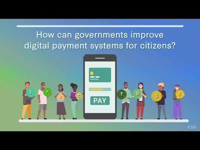 How can governments improve digital payment systems for citizens?