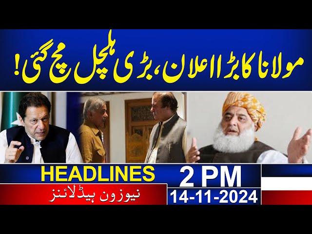 Maulana Fazal-ur-Rehman Statement in London!| 2 PM News Headlines | 14 Nov 2024 | News One