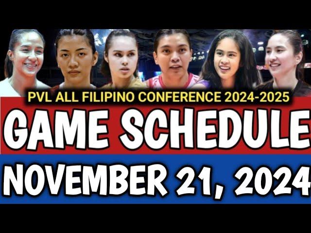 PVL GAME SCHEDULE NOVEMBER 21, 2024 | PVL ALL FILIPINO CONFERENCE 2024 #pvlgameschedule #schedule