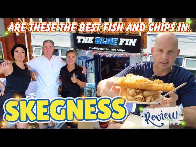 HAVE I FOUND THE BEST FISH AND CHIPS IN SKEGNESS - THE BLUE FIN - LETS GIVE THEM A TRY - YUMMY