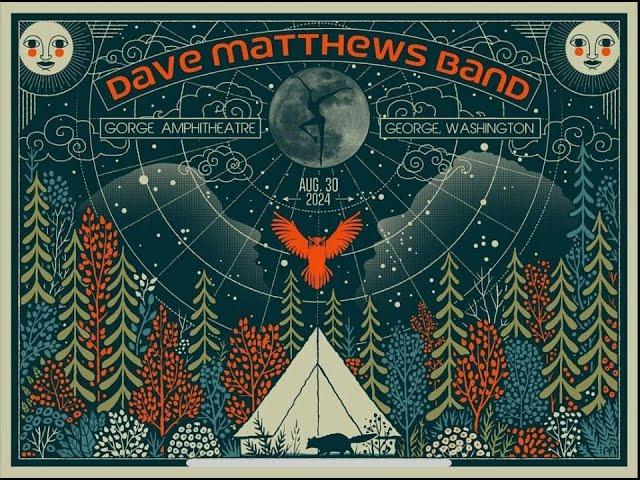 Dave Matthews Band 8/30/2024 The Gorge Amphitheatre George, WA Post Show Stream