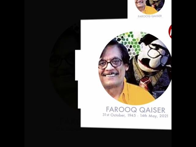 Tribute to Farooq Qaiser