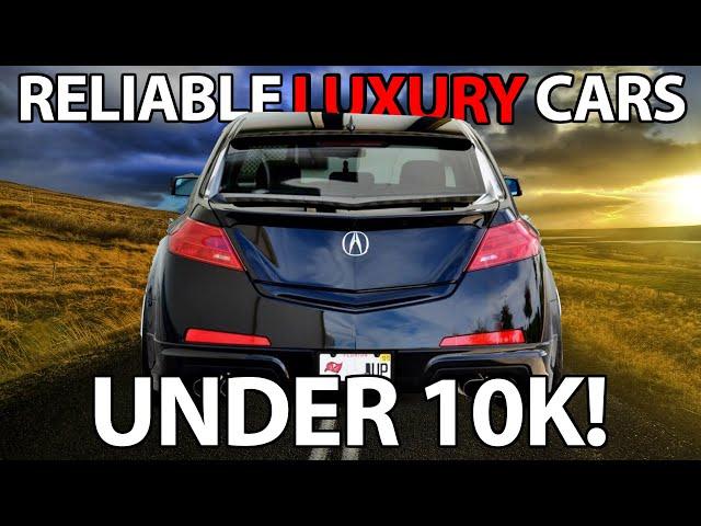 Top 5 Reliable Luxury Cars Under 10k