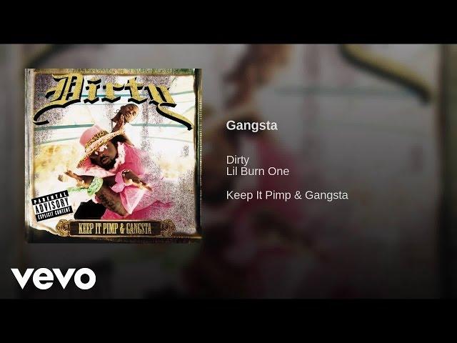 Dirty - Gangsta