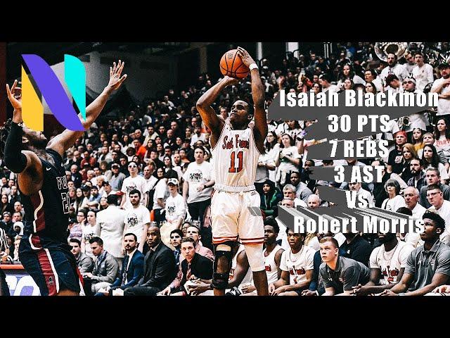 Isaiah Blackmon St. Francis (PA) 30 PTS 7 REBS 3 AST vs Robert Morris | CAREER HIGH!